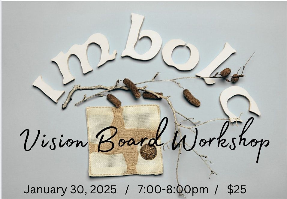 Imbolc Vision Board Workshop