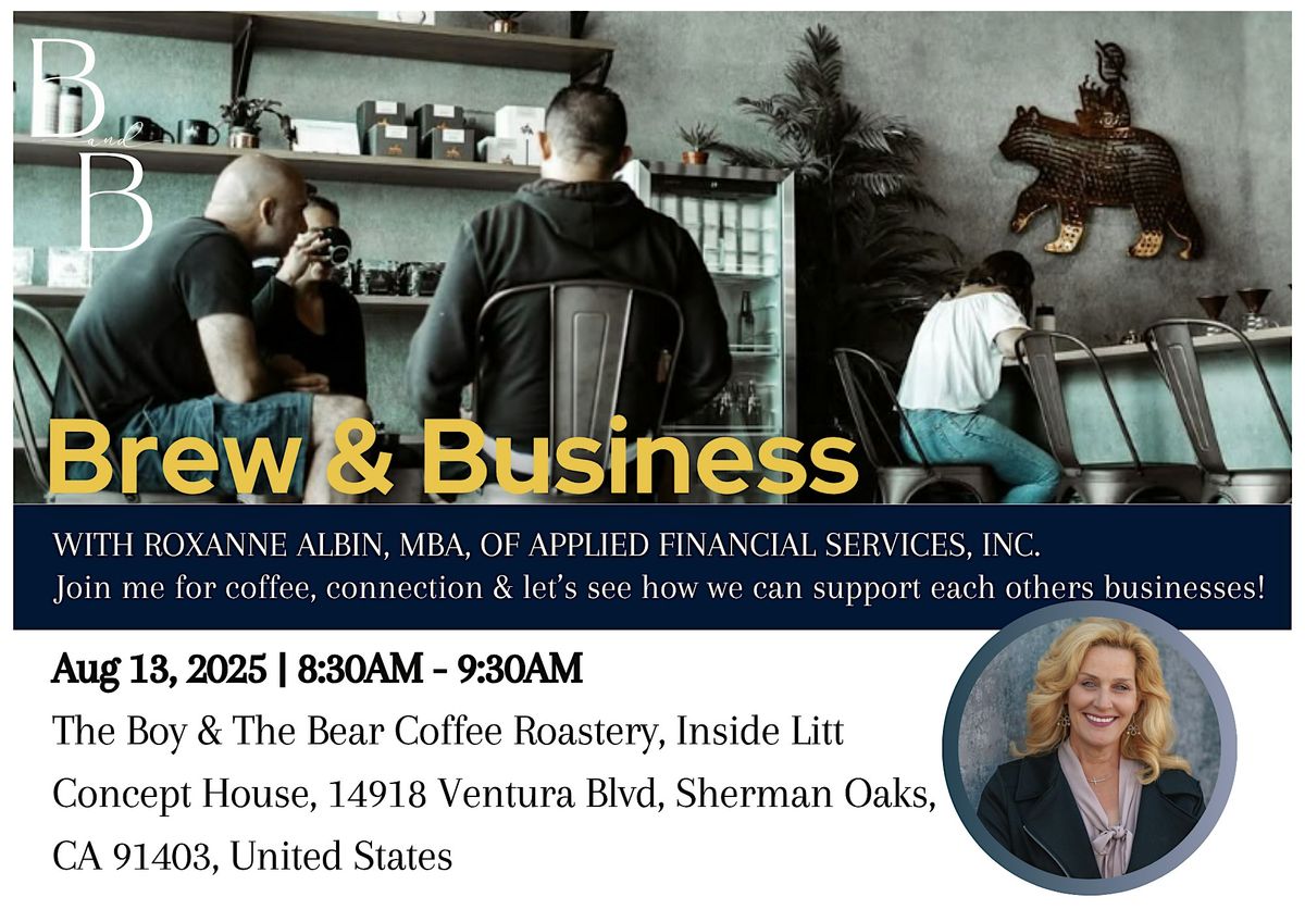 Brew and Business with Roxanne Albin, MBA