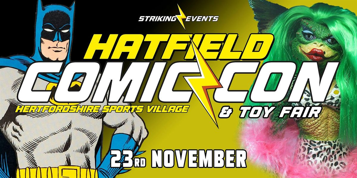 Hatfield Comic Con & Toy Fair