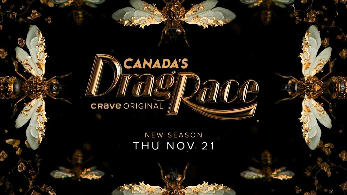 Canada's Drag Race Viewing party &  Drag Show! Hosted by Jada Shada Hudson.