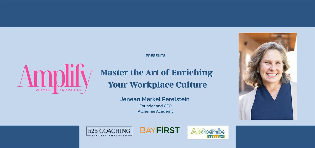 Master the Art of Enriching Your Workplace Culture