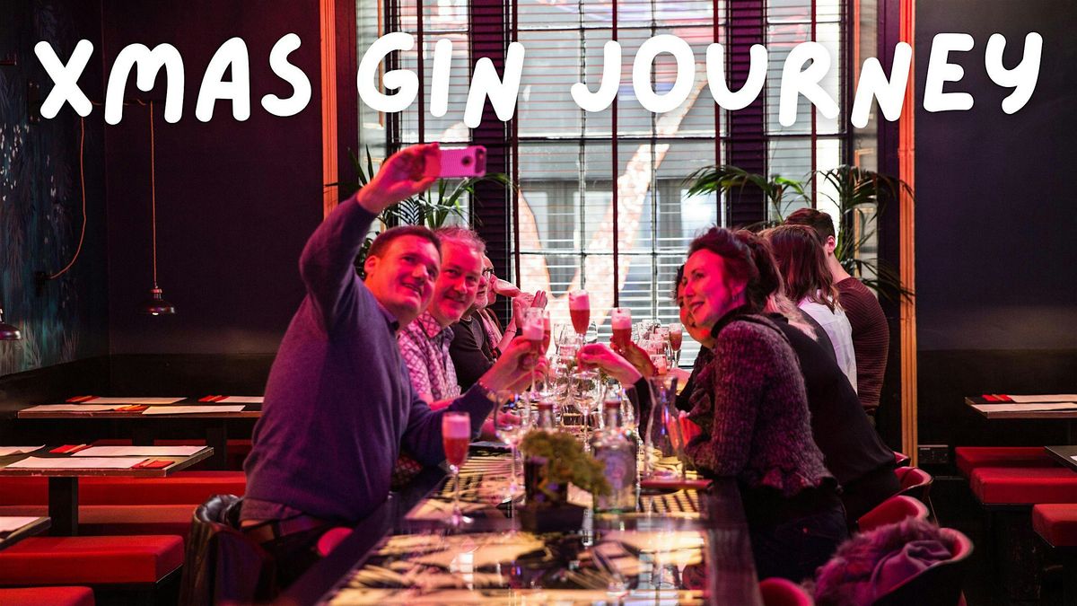 Xmas Gin Journey Soho, London - Gin \/\/ Cocktails \/\/ Tour