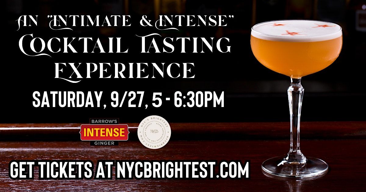 An "Intimate & Intense\u201d Cocktail Tasting Experience