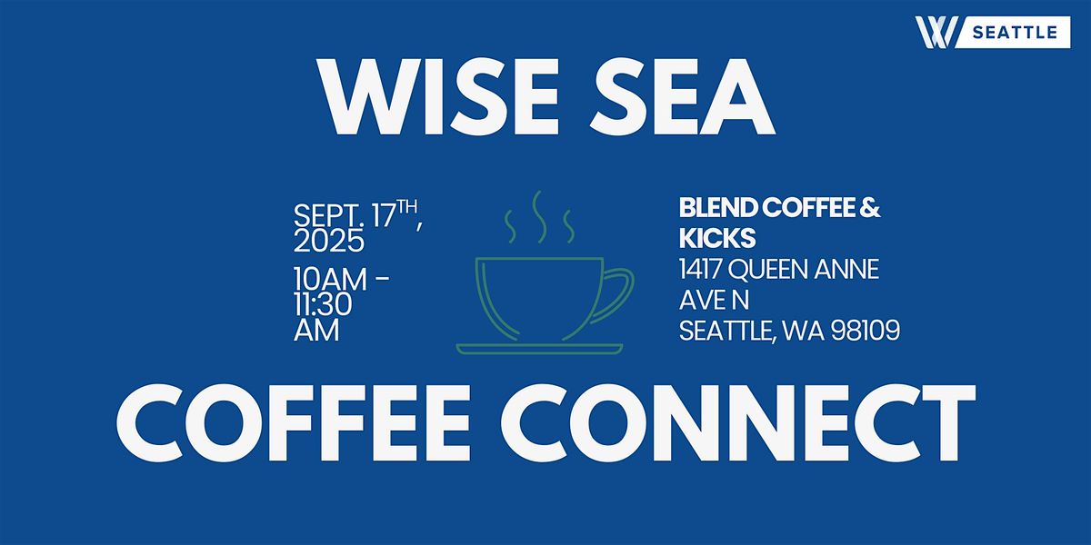 WISE Seattle Coffee Connect