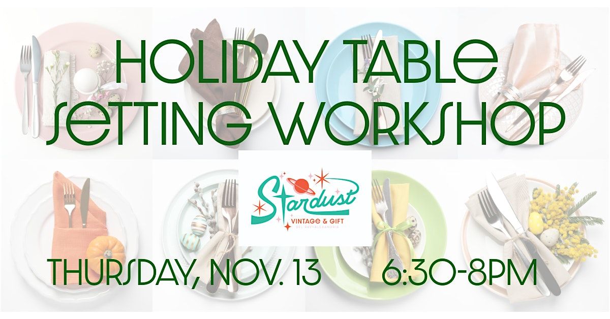 Holiday Table Setting Workshop