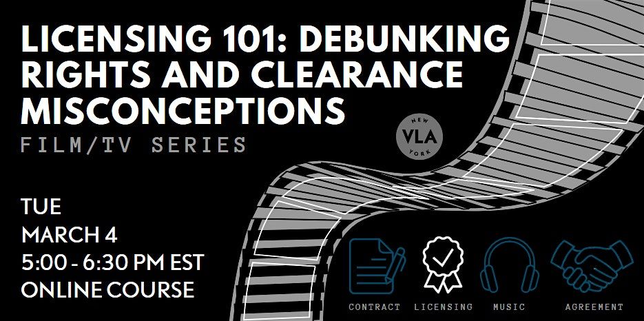 Licensing 101: Debunking Rights and Clearance Misconceptions