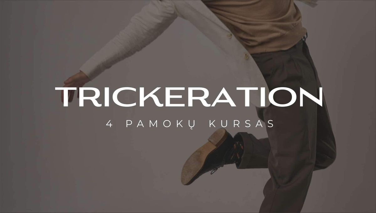 Trickeration | 4 Pamok\u0173 Kursas