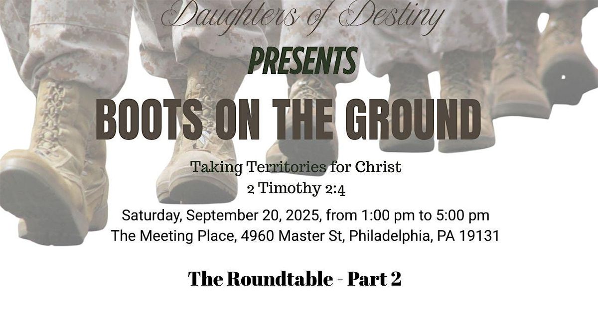The Roundtable - Boots on the Ground