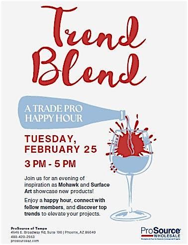 ProSource of Tempe hosts TrendBlend - a Trade Pro Happy Hour