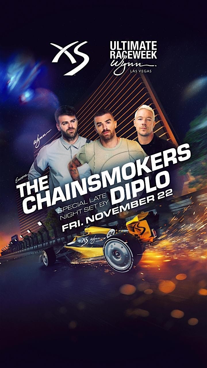 THE CHAINSMOKERS & DIPLO AT XS NIGHTCLUB