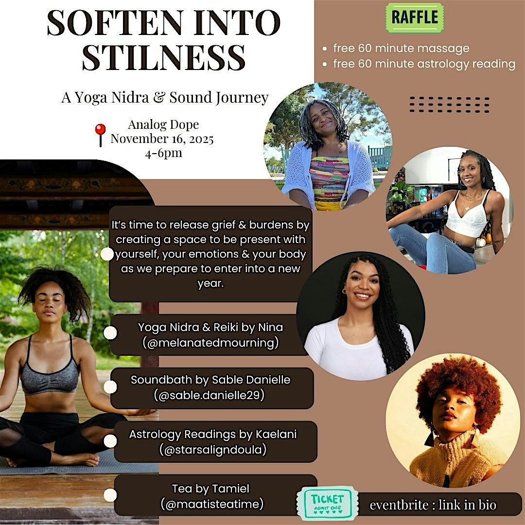 Soften into Stillness