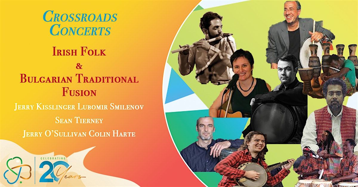 Crossroads Concerts: Irish & Bulgarian Traditional Fusion