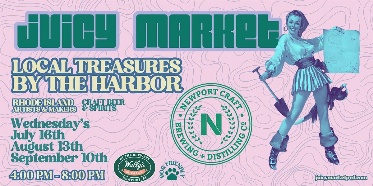 Newport Treasure - Juicy Market at Newport Craft