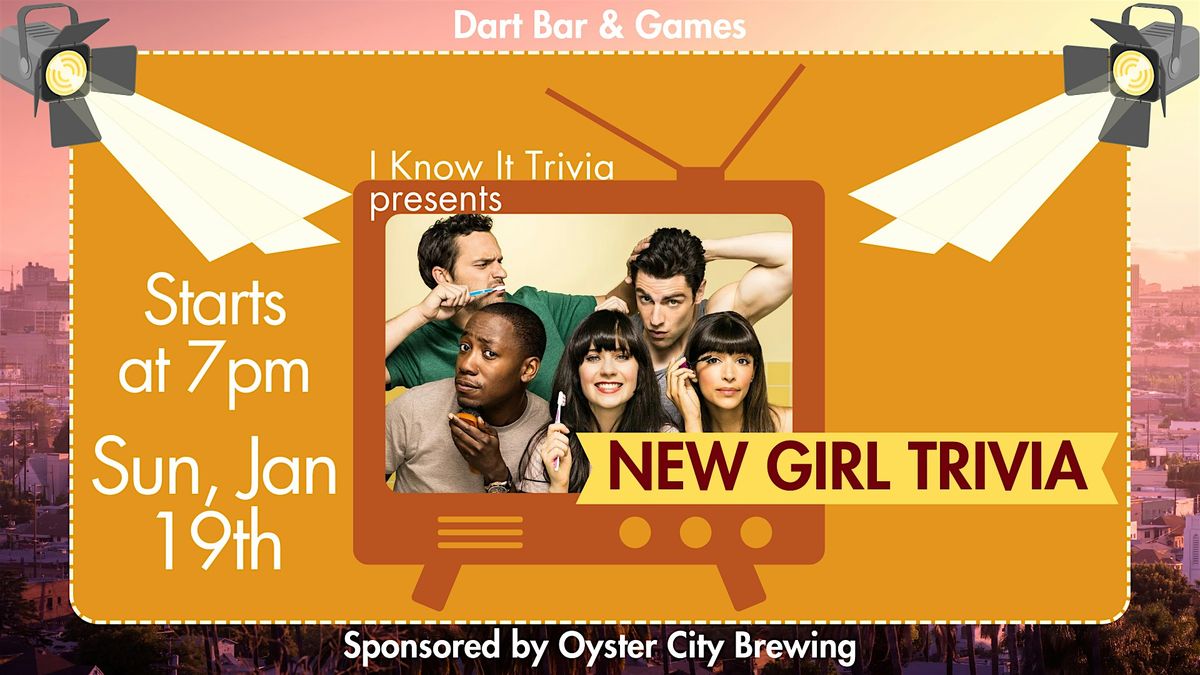 New Girl Trivia