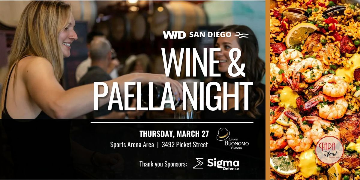 Wine & Paella Night \u2013  Hosted by WID San Diego