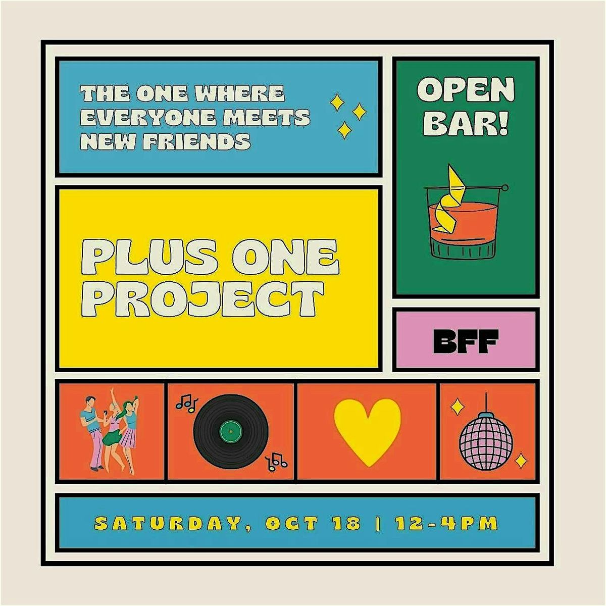 The Plus One Project: Friends Addition