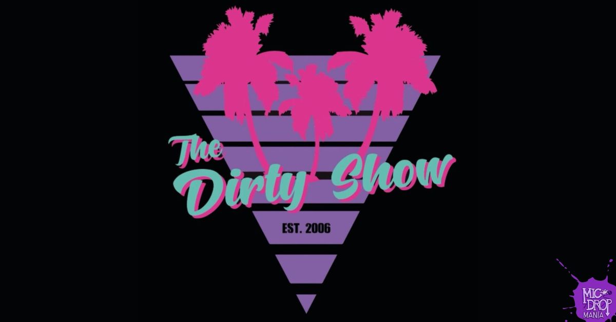 The Dirty Show 