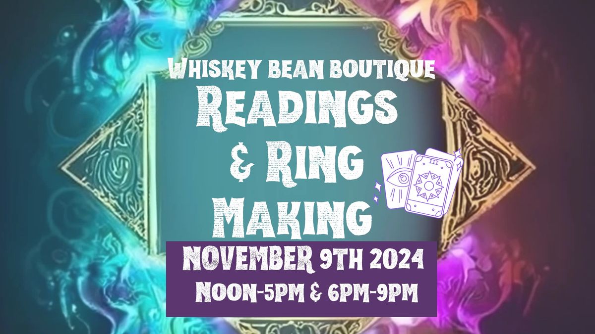 Readings & Ring Making at whiskey bean boutique 