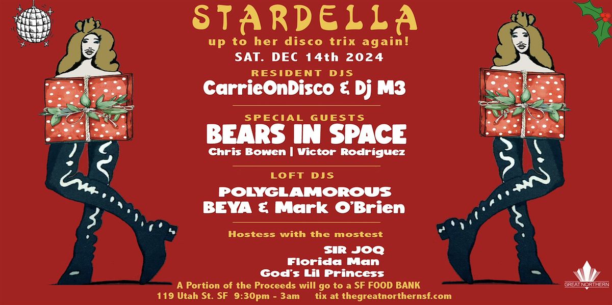 STARDELLA: BEARS IN SPACE, CarrieOnDisco, Chris Brown,DJ M3, POLYGLAMOROUS