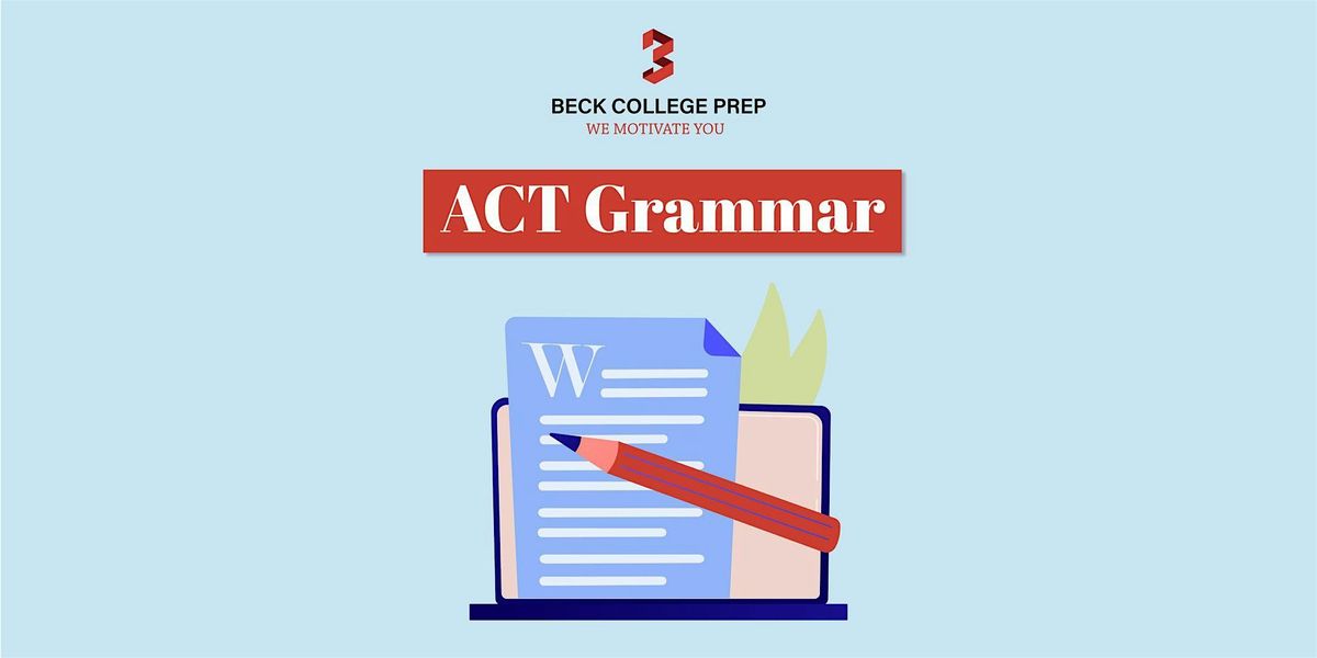 ACT Grammar & Reading Strategies