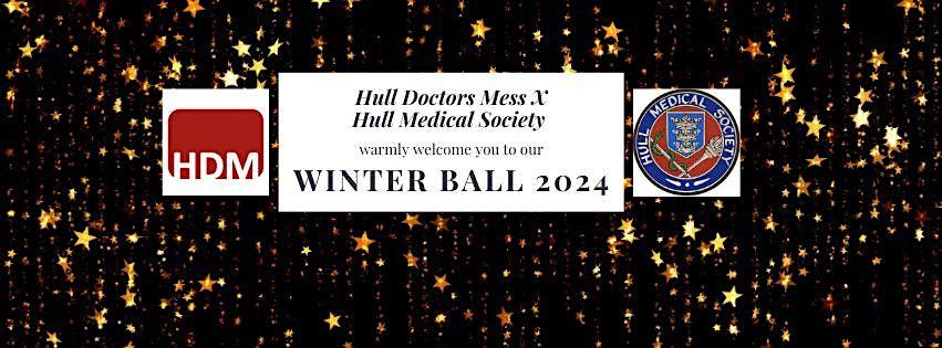 Hull Doctors Mess X Hull Medical Society Winter Ball 2024