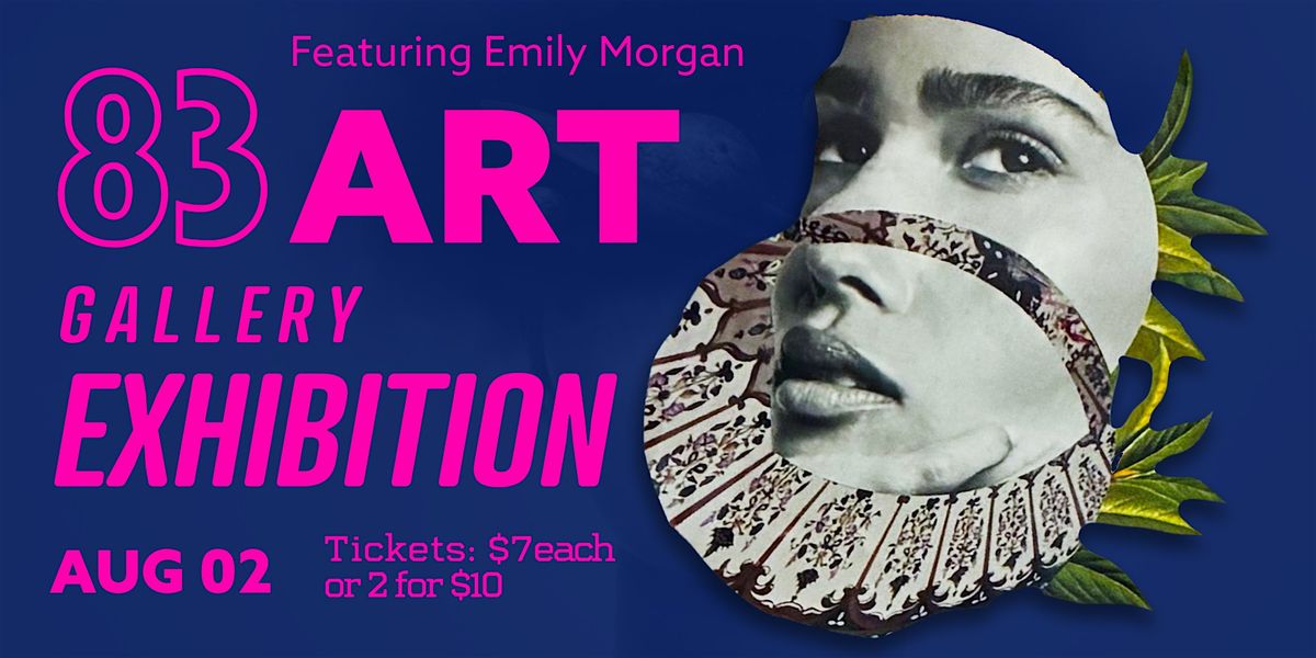 83 Gallery Art Exhibition