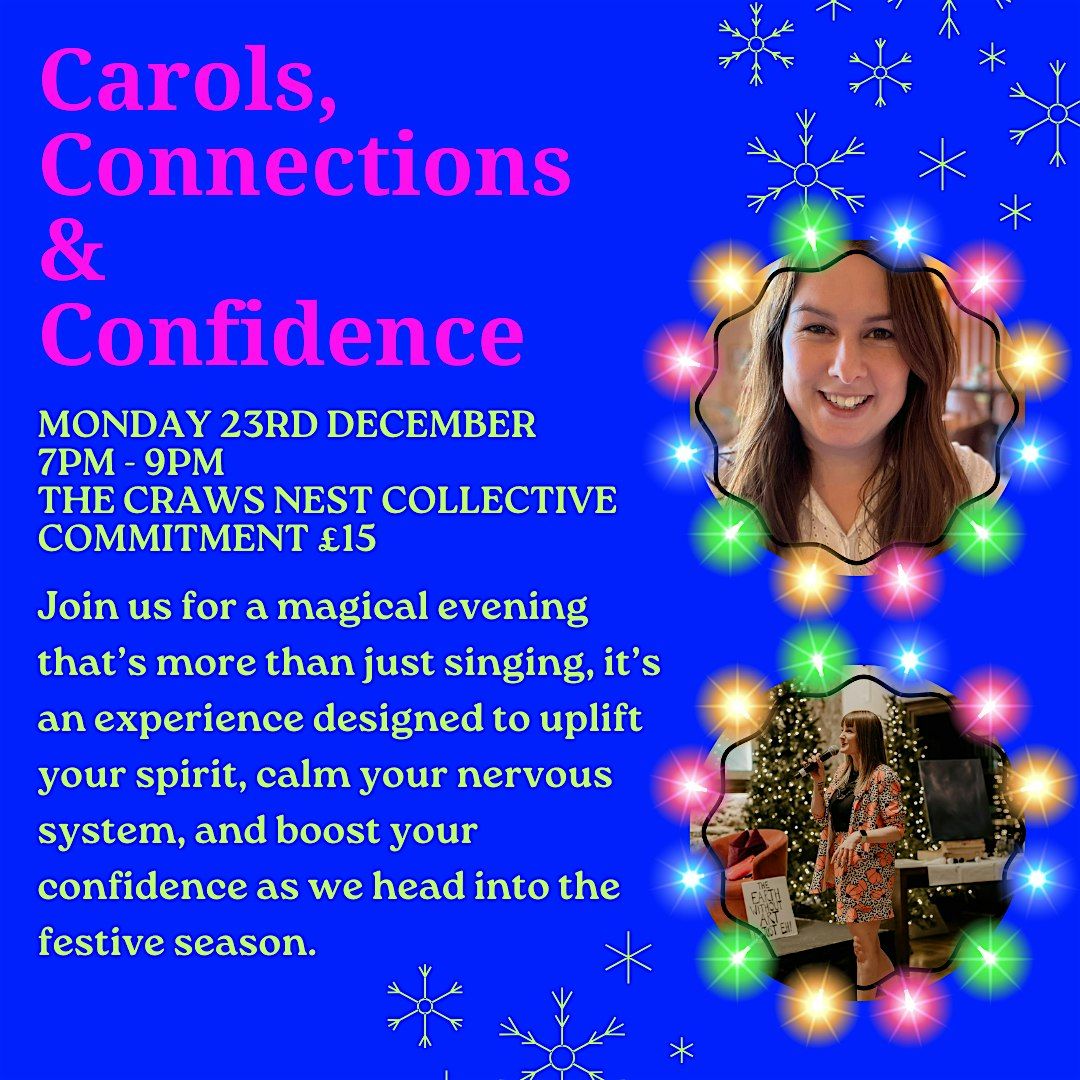 Carols, Connections & Confidence - Workshop