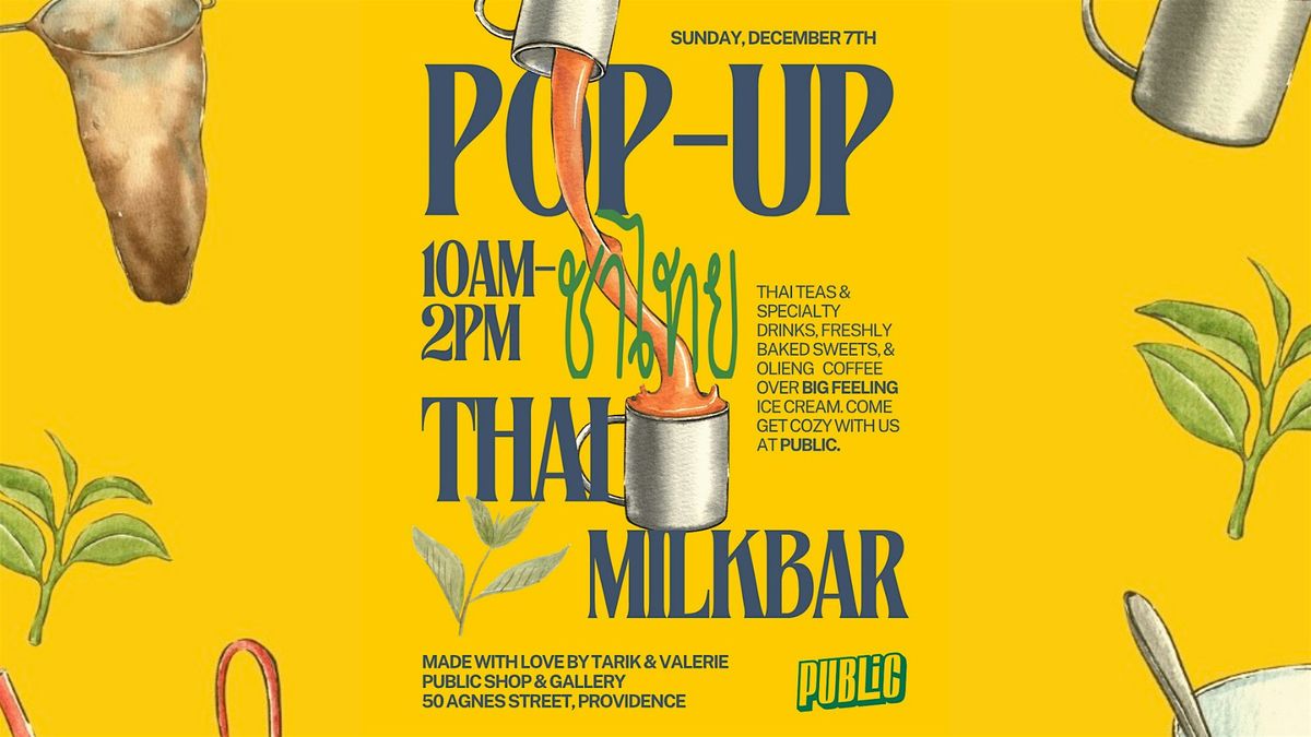 Thai MilkBar pop- up