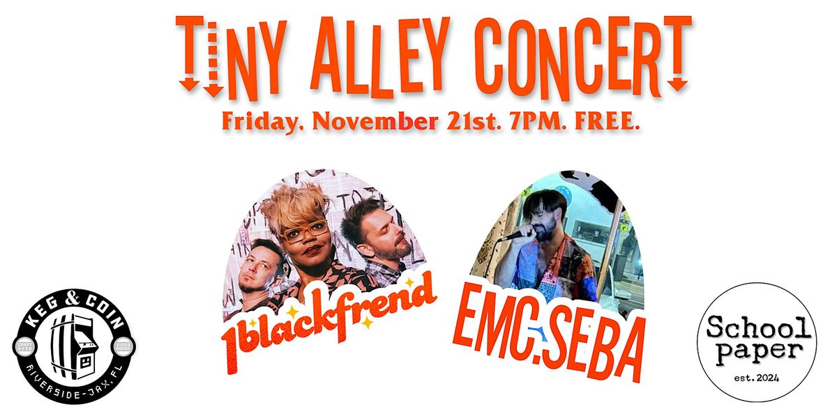 Tiny Alley Concert - 1Blackfriend & EMC Seba
