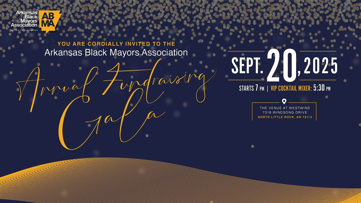 Arkansas Black Mayors Association Annual Fundraising Gala