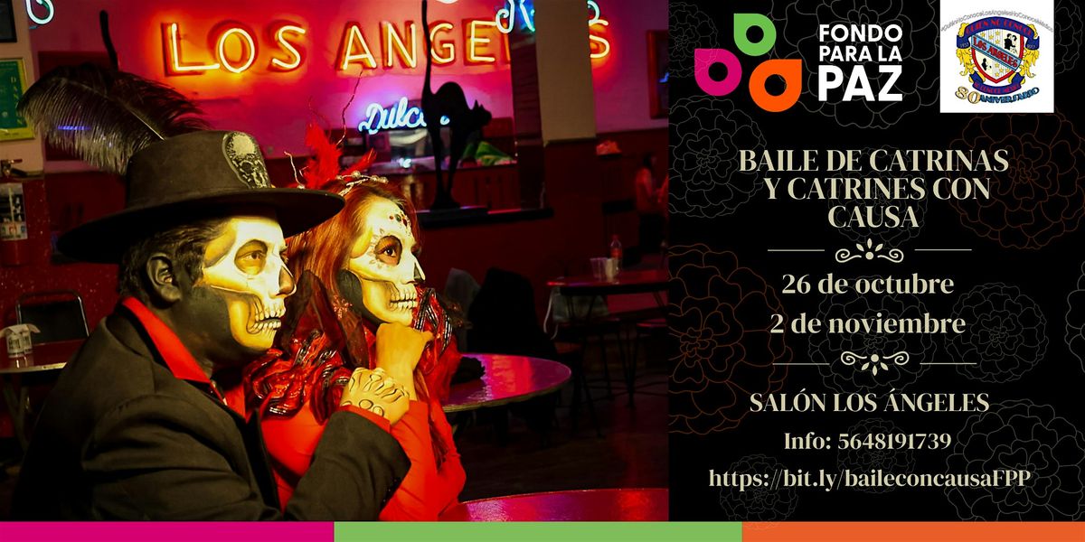 Baile de catrinas y catrines con causa en el Sal\u00f3n los \u00c1ngeles