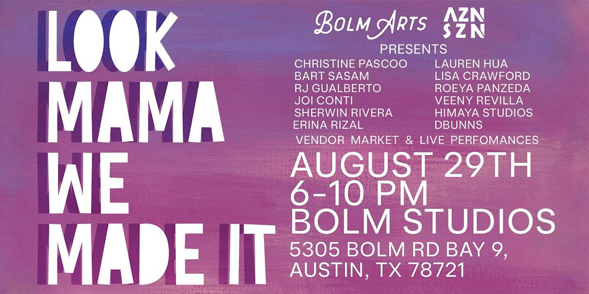 Look Mama We Made It Art Show