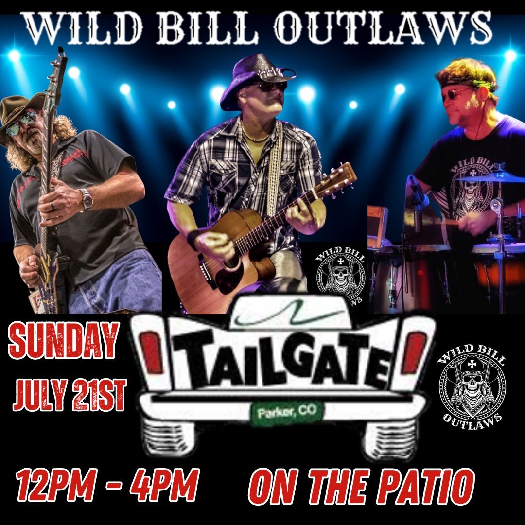 Wild Bill Outlaws - Tailgate Tavern 