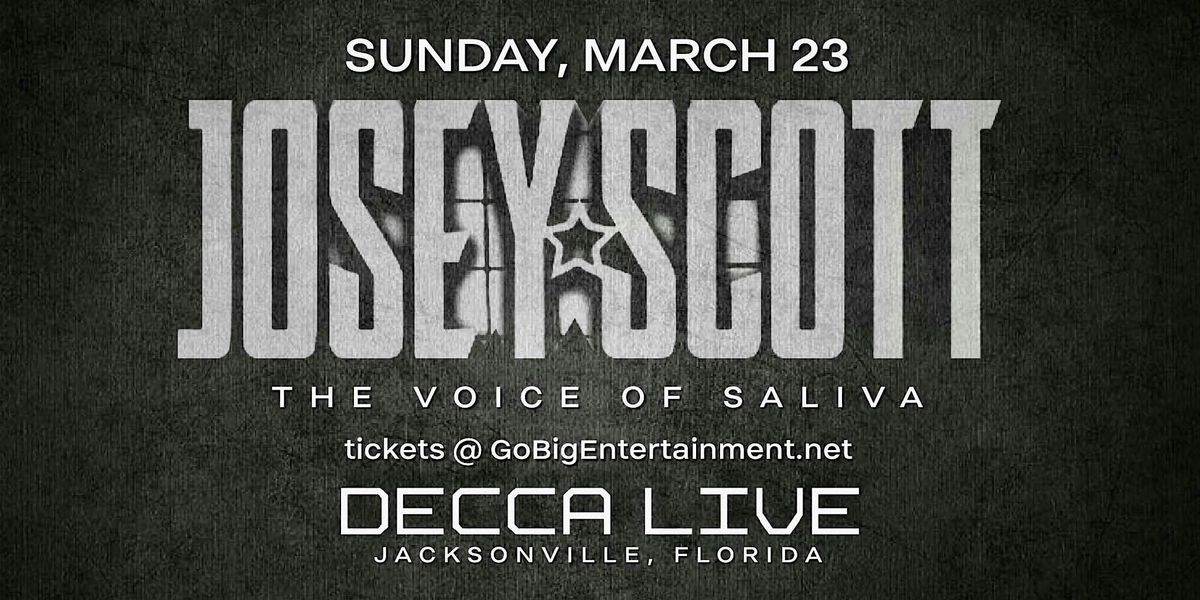 Josey Scott at Decca Live | Fri 03.21.25