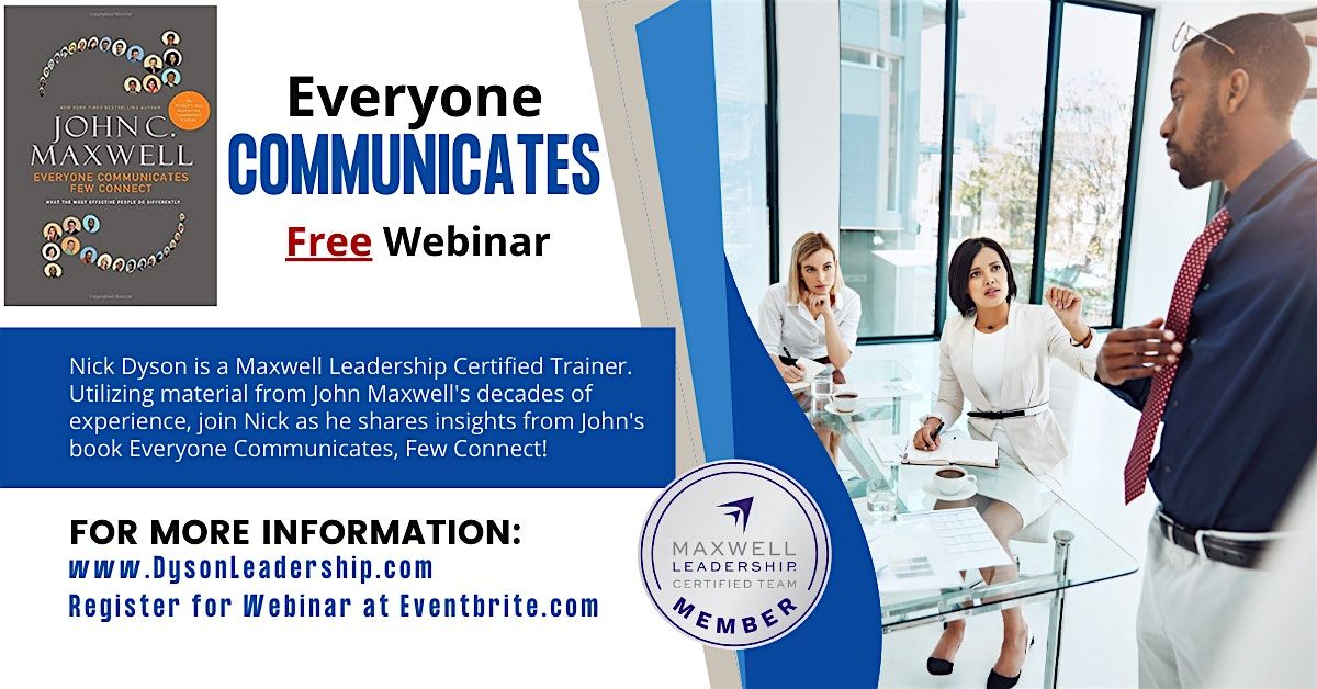 Free Webinar: Everyone Communicates, Few Connect