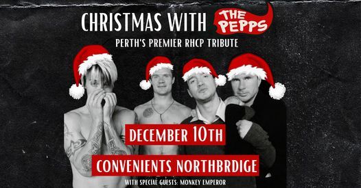 Christmas With The Pepps  | RHCP Tribute @ Convenients, Northbridge w\/ Monkey Emperor
