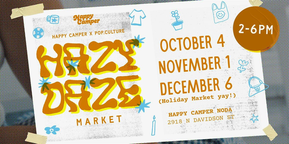 Hazy Daze Market