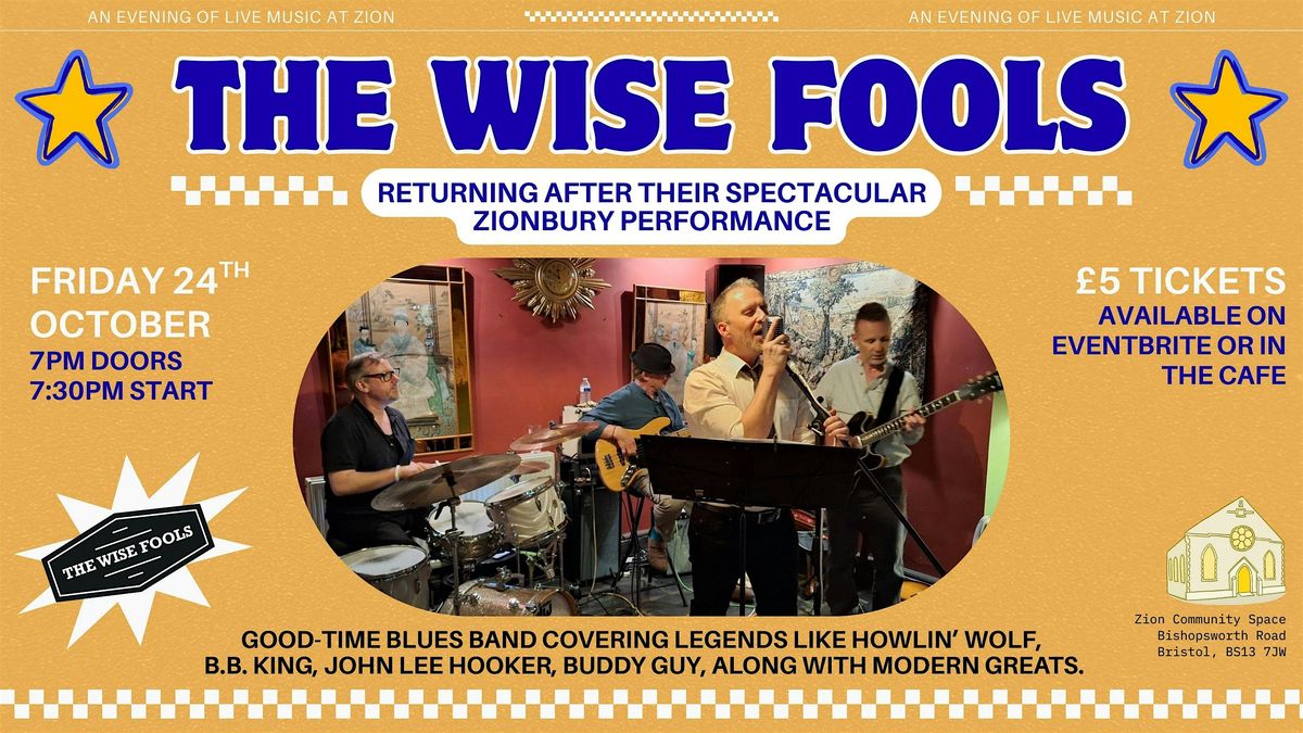 The Wise Fools Blues Band at ZION!