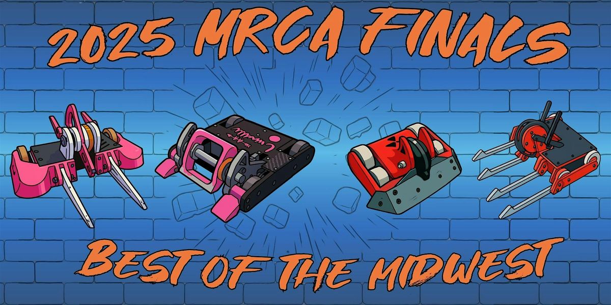 2025 MRCA Finals - Robot Combat