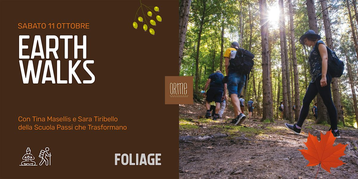 EARTHWALKS: CAMMINATA MEDITATIVA AL PARCO DEL RESPIRO