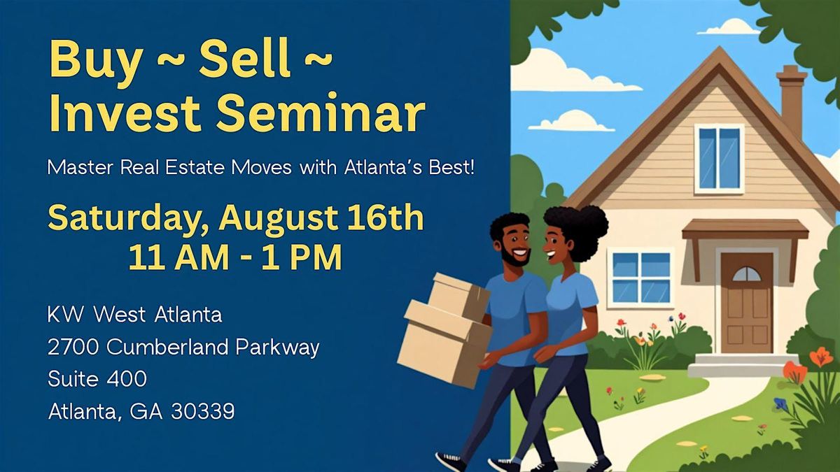 Buy ~ Sell ~ Invest  Seminar