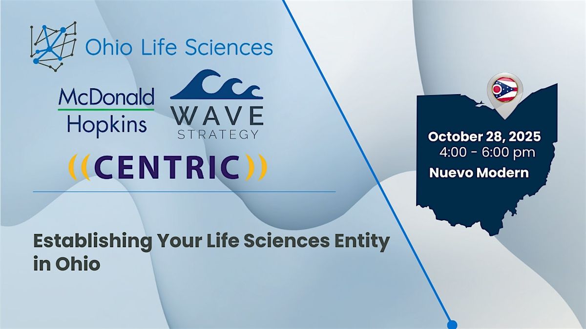 Establishing Your Life Sciences Entity in Ohio