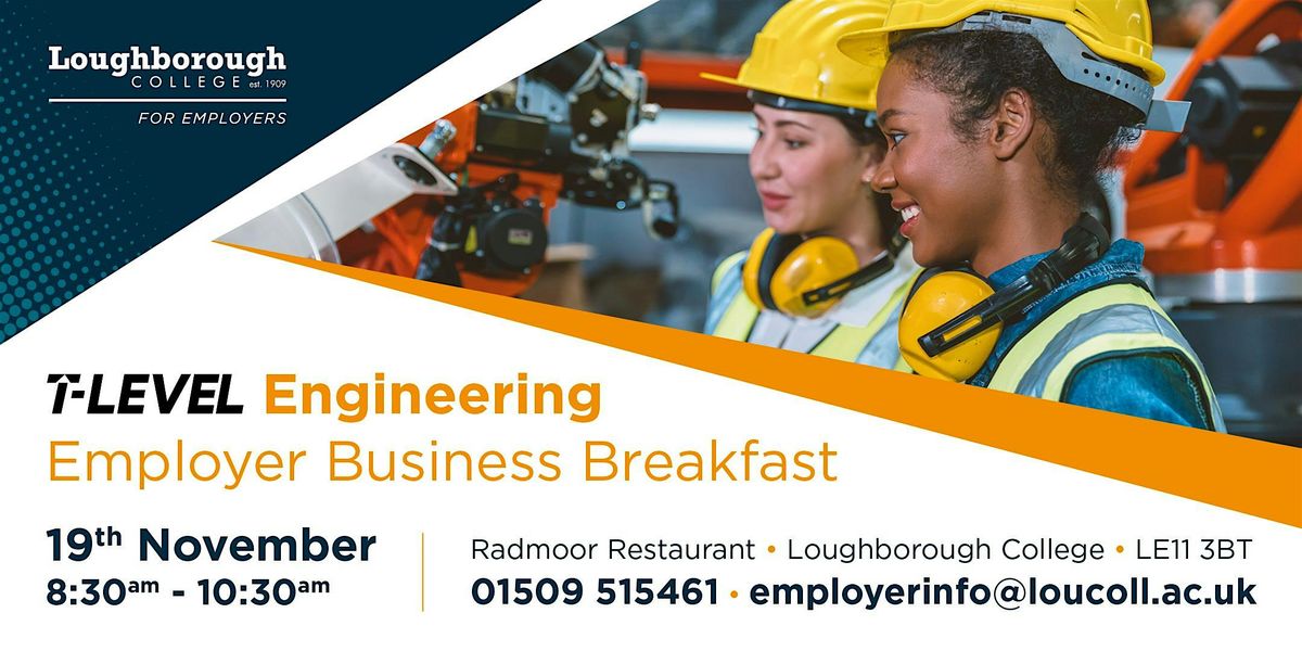 T Level Engineering Employer Business Breakfast