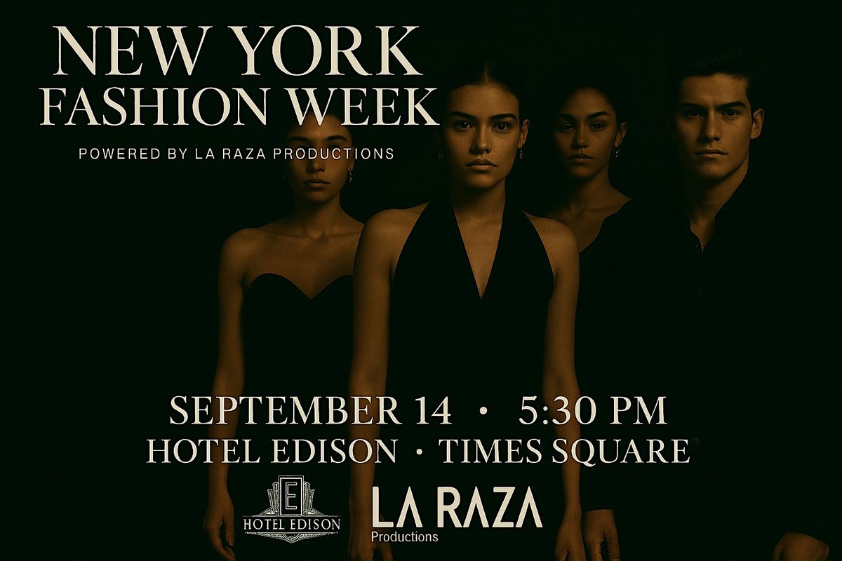 NYFW powered by La Raza Productions.