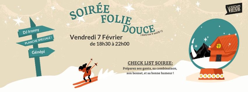 Soir\u00e9e Folie Douce !!\u2744\ufe0f\ud83c\udfb6