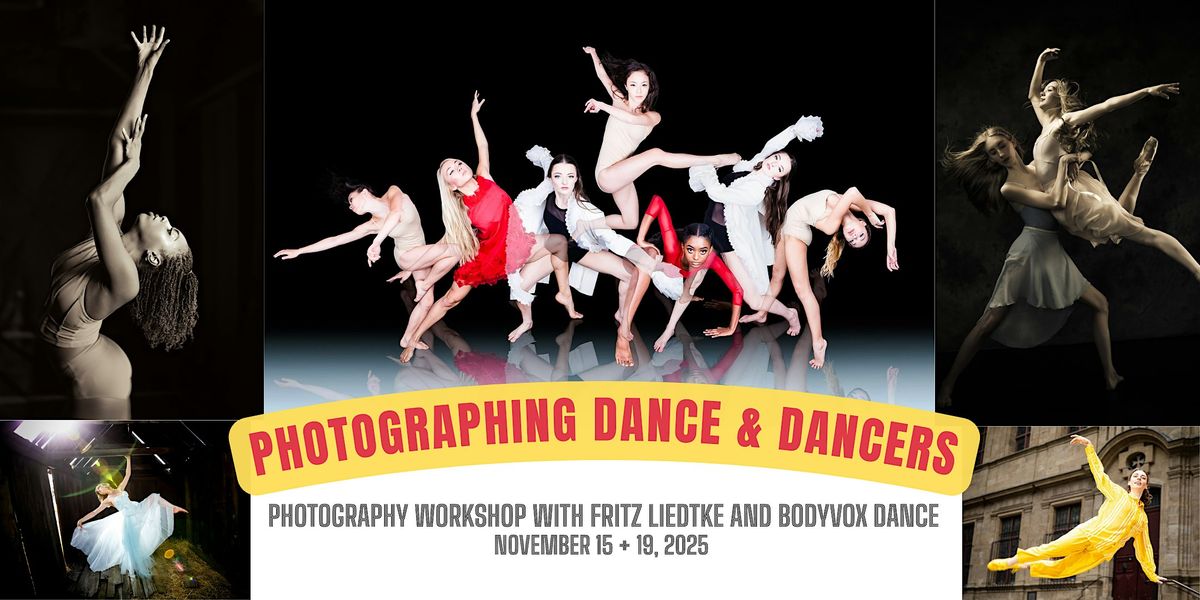 Photographing Dance & Dancers: A Photography Workshop