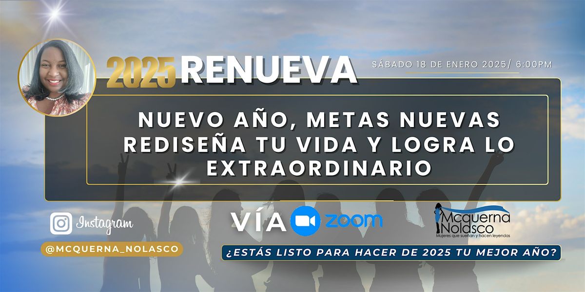 Entrenamiento: Renueva 2025        A\u00f1o Nuevo, Metas Nuevas Redise\u00f1a tu Vida