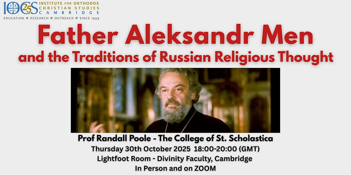 Father Aleksandr Men and the Traditions of Russian Religious Thought