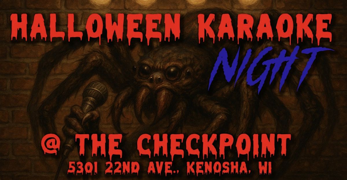 HALLOWEEN KARAOKE NIGHT AT THE CHECKPOINT