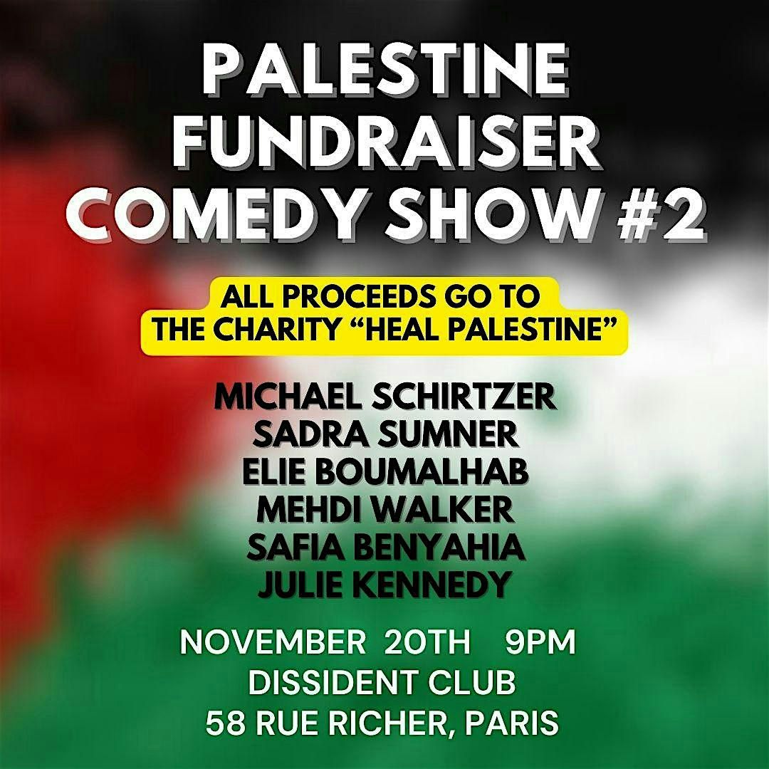 Palestine Fundraiser Comedy Show #2 - Nov. 20th 2024